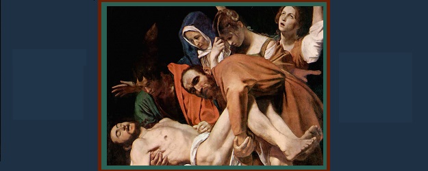 Burial of Christ by Michelangelo Caravaggio, 1602-1604.